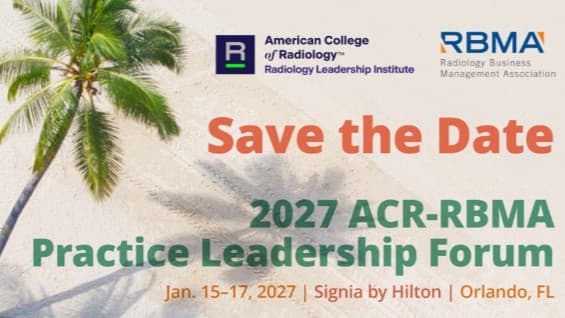 ACR-RBMA Practice Leadership Forum 2027